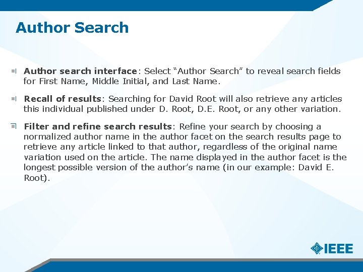 Author Search Author search interface: Select “Author Search” to reveal search fields for First