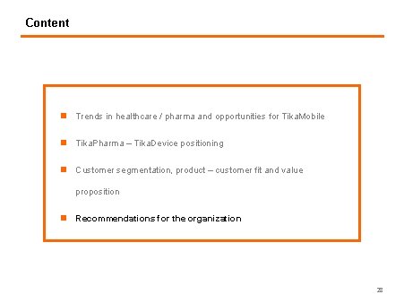 Content n Trends in healthcare / pharma and opportunities for Tika. Mobile n Tika.