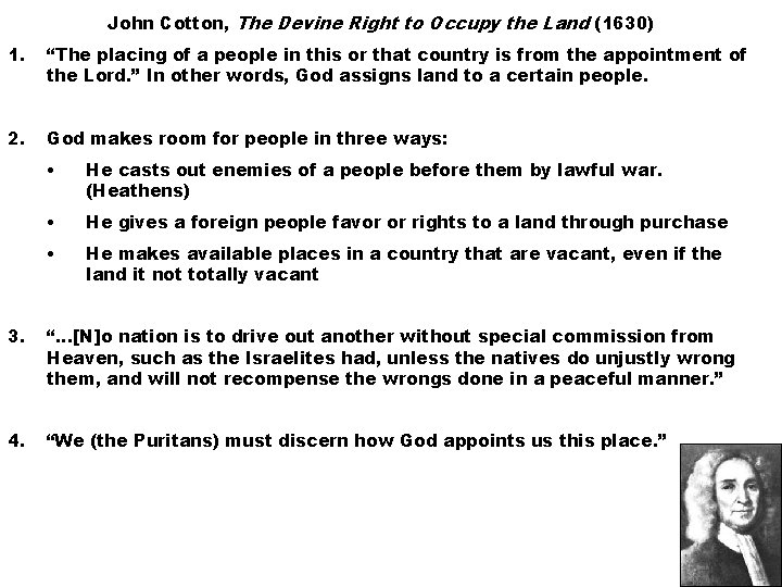 John Cotton, The Devine Right to Occupy the Land (1630) 1. “The placing of