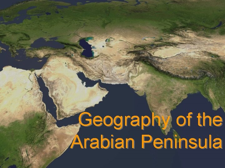 Geography of the Arabian Peninsula 