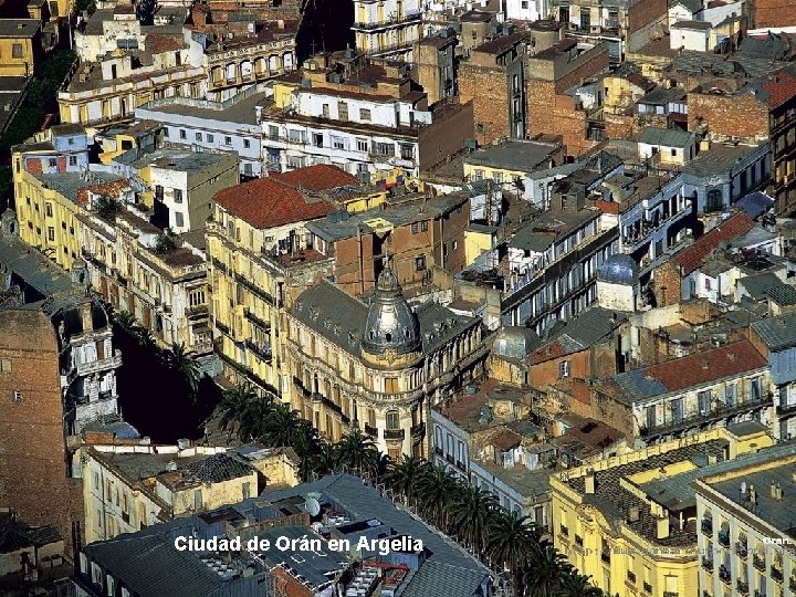 Ciudad de Orán en Argelia 