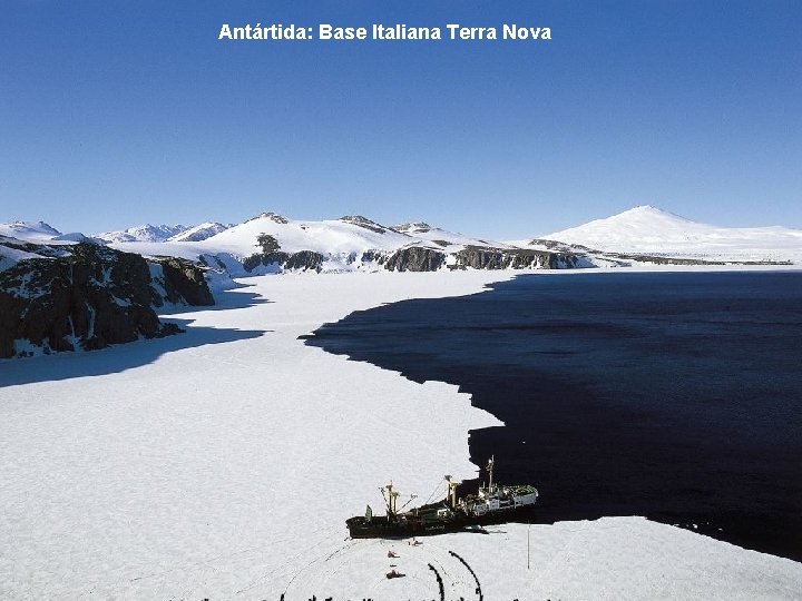 Antártida: Base Italiana Terra Nova 
