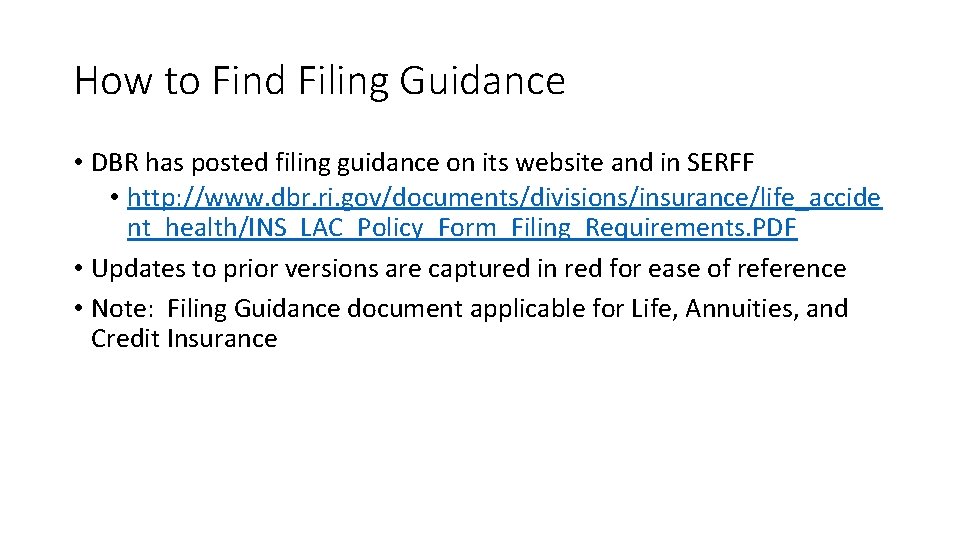How to Find Filing Guidance • DBR has posted filing guidance on its website