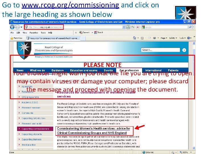Go to www. rcog. org/commissioning and click on the large heading as shown below