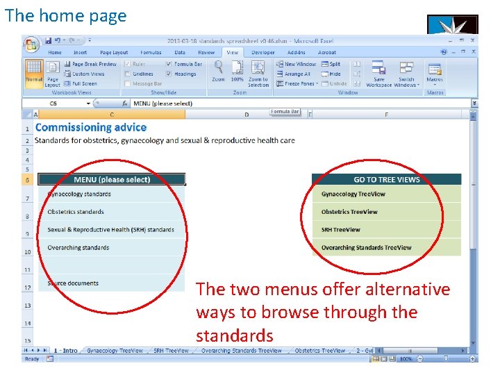 The home page The two menus offer alternative ways to browse through the standards