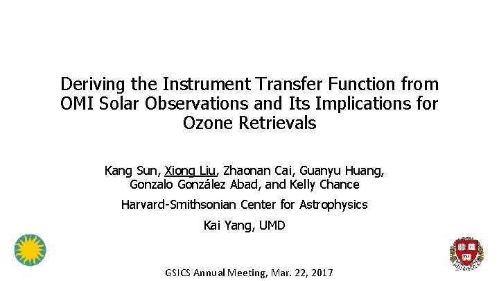 Deriving the Instrument Transfer Function from OMI Solar Observations and Its Implications for Ozone Deriving the Instrument Transfer Function from OMI Solar Observations and Its Implications for Ozone
