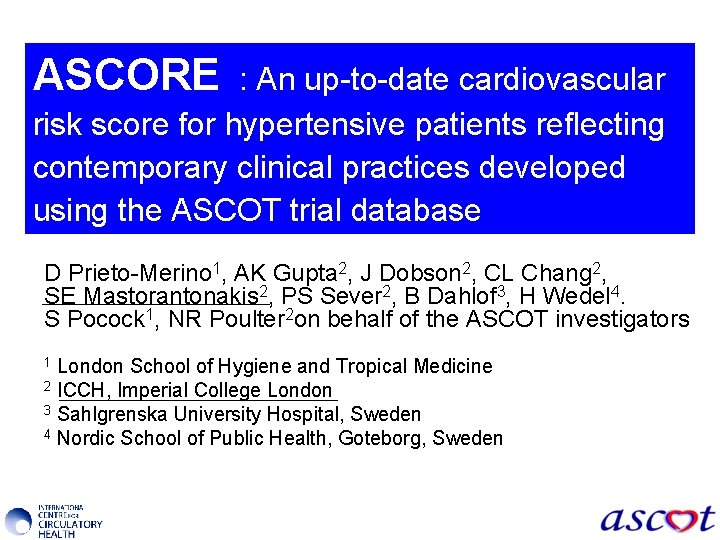 ASCORE : An up-to-date cardiovascular risk score for hypertensive patients reflecting. contemporary clinical practices