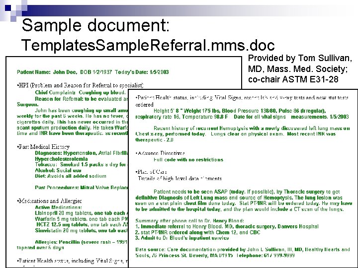 Sample document: Templates. Sample. Referral. mms. doc Provided by Tom Sullivan, MD, Mass. Med. Sample document: Templates. Sample. Referral. mms. doc Provided by Tom Sullivan, MD, Mass. Med.