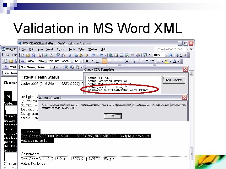 Validation in MS Word XML Validation in MS Word XML