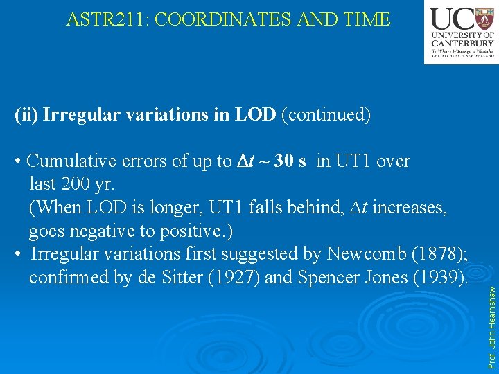 ASTR 211: COORDINATES AND TIME • Cumulative errors of up to t ~ 30