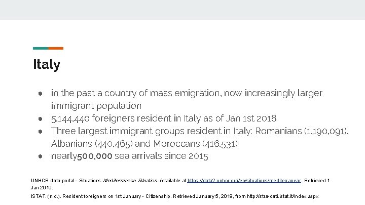 Italy ● in the past a country of mass emigration, now increasingly larger immigrant