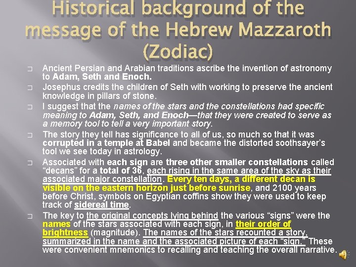 Historical background of the message of the Hebrew Mazzaroth (Zodiac) � � � Ancient