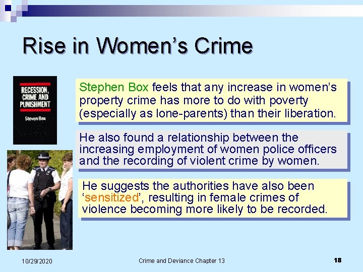 Rise in Women’s Crime Stephen Box feels that any increase in women’s property crime Rise in Women’s Crime Stephen Box feels that any increase in women’s property crime