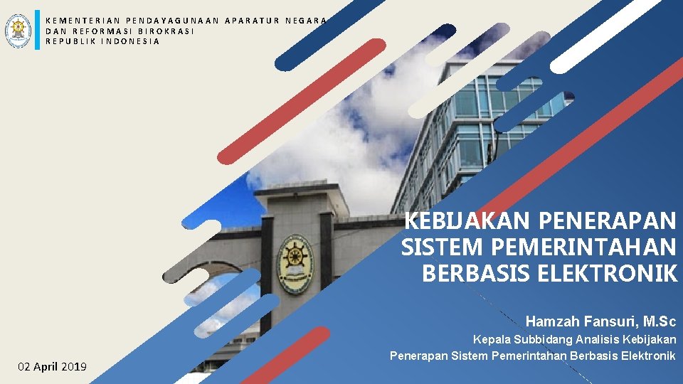 KEMENTERIAN PENDAYAGUNAAN APARATUR NEGARA RA I AS NI BP IERNODKARYAASGI U N A A