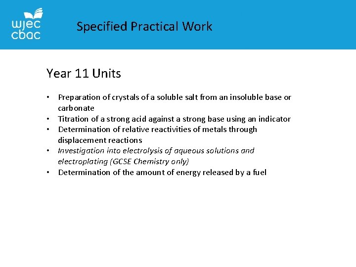 Specified Practical Work Year 11 Units • Preparation of crystals of a soluble salt