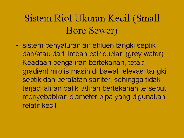 SISTEM PENGELOLAAN LIMBAH CAIR KML 203 Pengelolaan Limbah