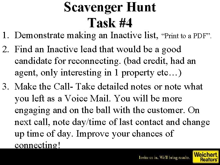 Scavenger Hunt Task #4 1. Demonstrate making an Inactive list, “Print to a PDF”.