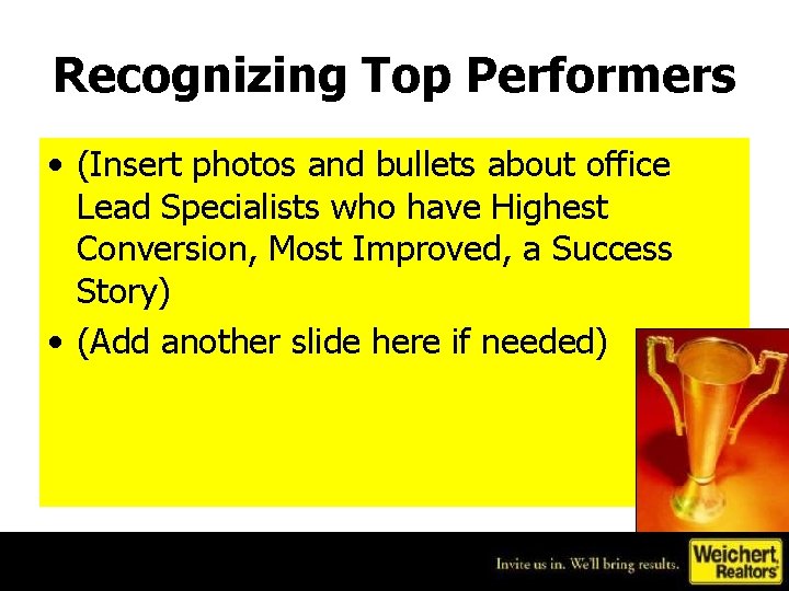 Recognizing Top Performers • (Insert photos and bullets about office Lead Specialists who have