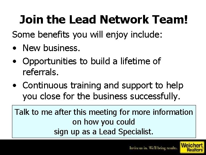 Join the Lead Network Team! Some benefits you will enjoy include: • New business.