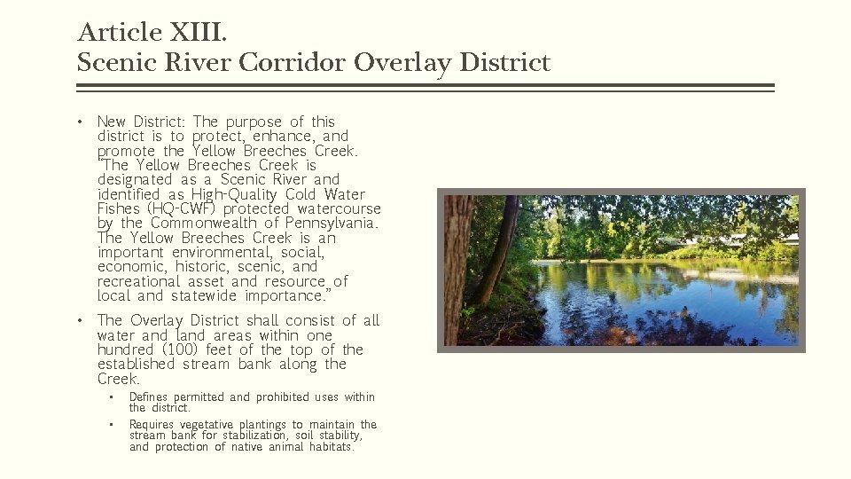 Article XIII. Scenic River Corridor Overlay District • New District: The purpose of this