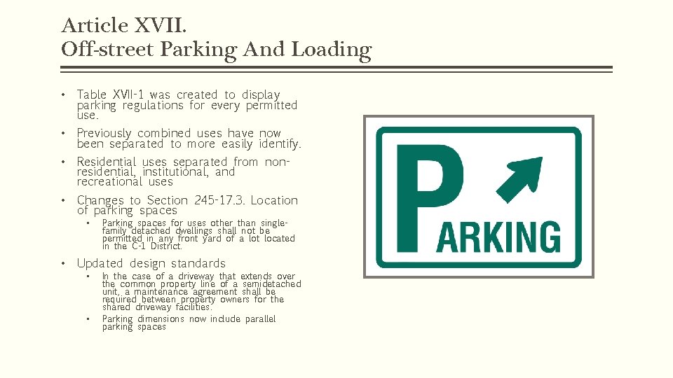 Article XVII. Off-street Parking And Loading • Table XVII-1 was created to display parking