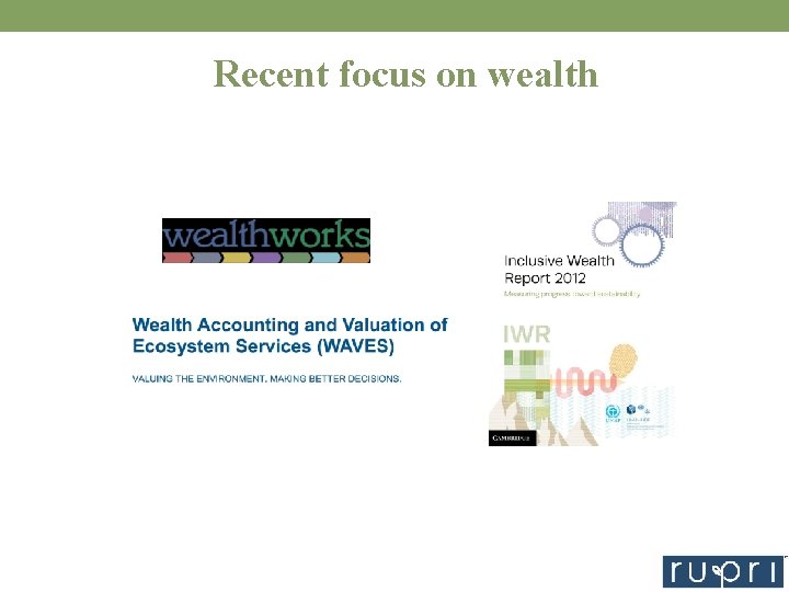 Recent focus on wealth 