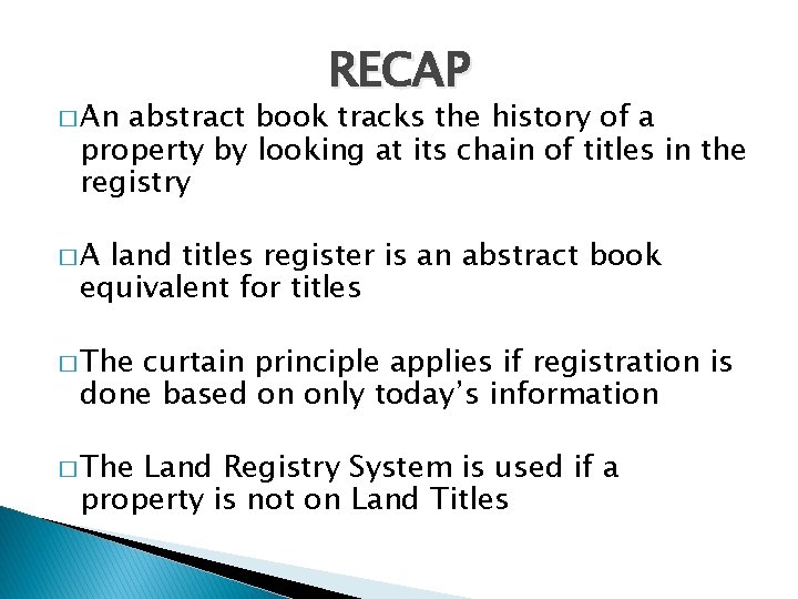 � An RECAP abstract book tracks the history of a property by looking at