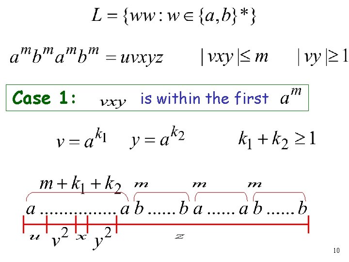 Case 1: is within the first 10 