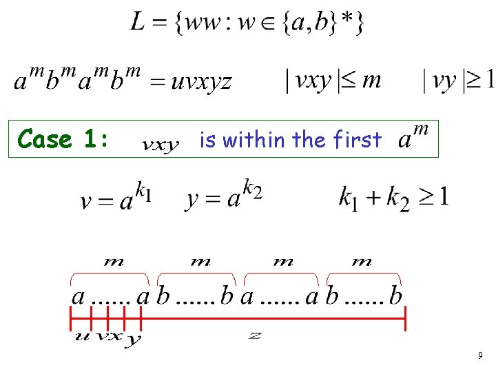 Case 1: is within the first 9 