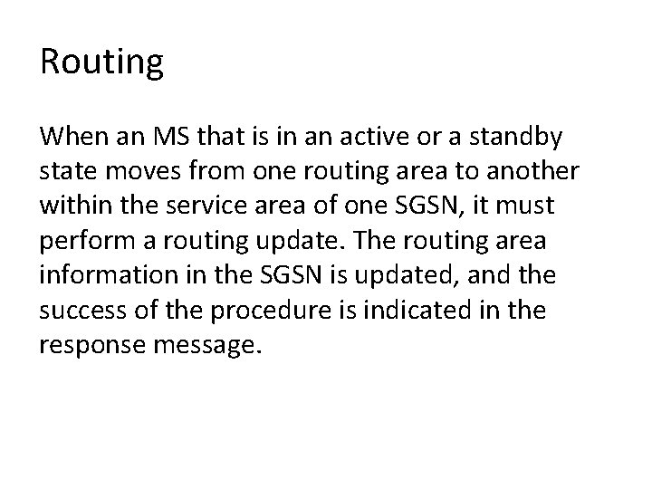 Routing When an MS that is in an active or a standby state moves