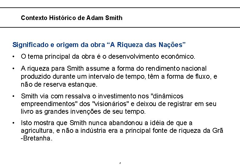  Contexto Histórico de Adam Smith Significado e origem da obra “A Riqueza das