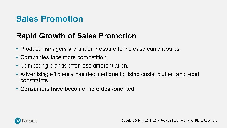 Sales Promotion Rapid Growth of Sales Promotion • • Product managers are under pressure