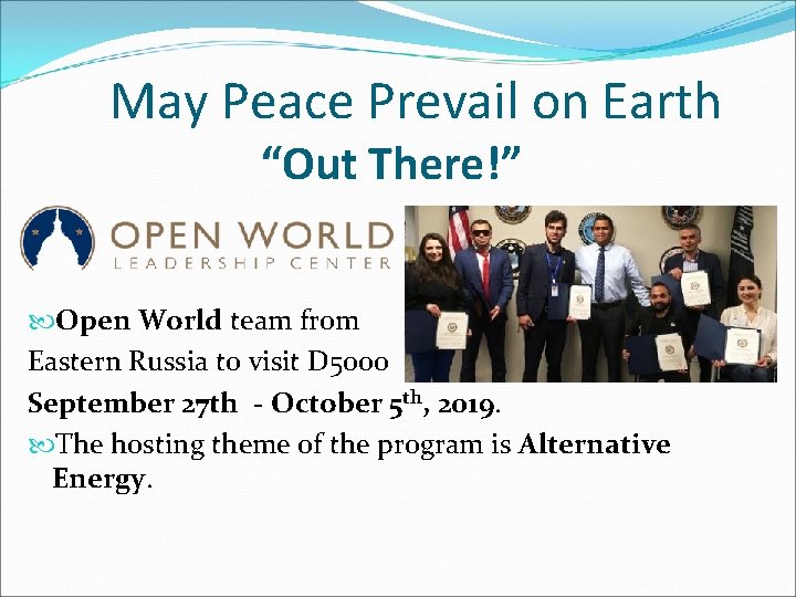 May Peace Prevail on Earth “Out There!” Open World team from Eastern Russia to