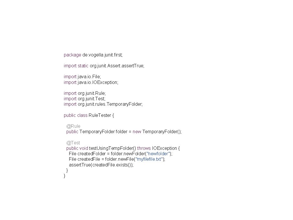 package de. vogella. junit. first; import static org. junit. Assert. assert. True; import java.