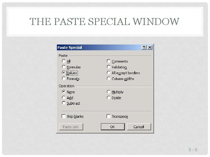 THE PASTE SPECIAL WINDOW 6 -9 