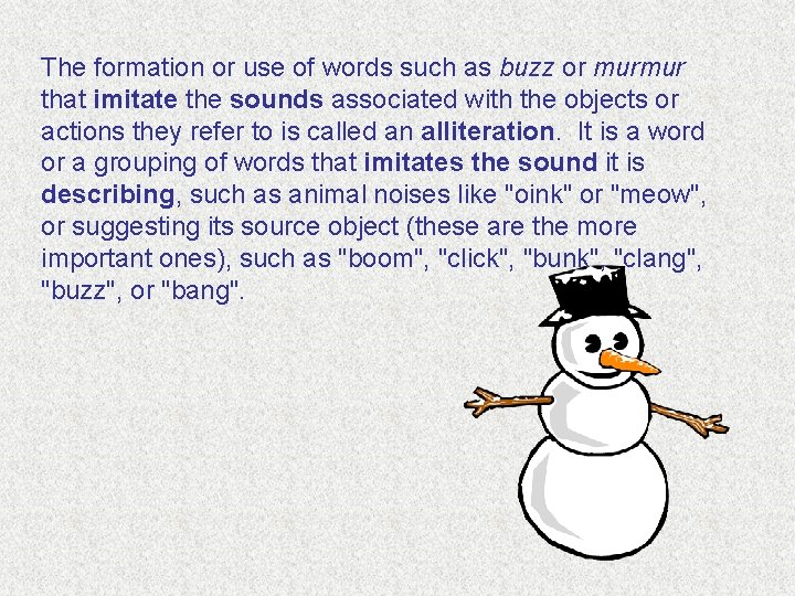 The formation or use of words such as buzz or murmur that imitate the