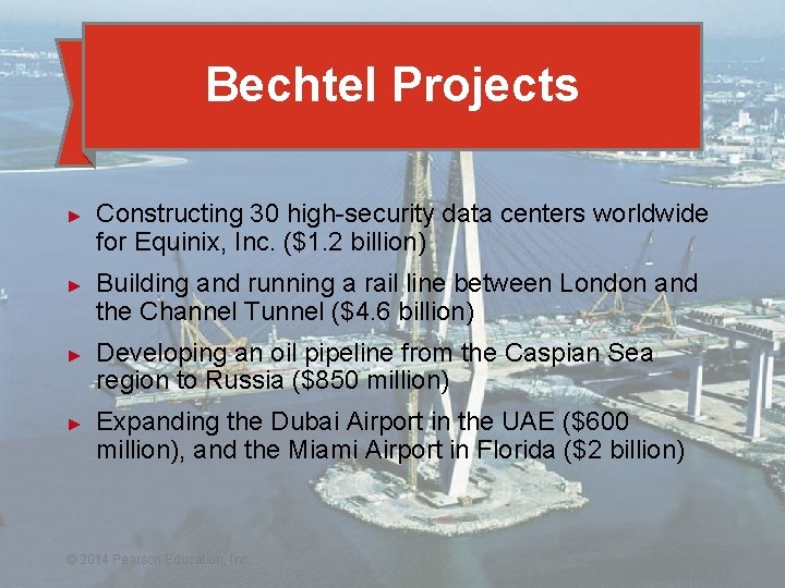 Bechtel Projects ► ► Constructing 30 high-security data centers worldwide for Equinix, Inc. ($1.