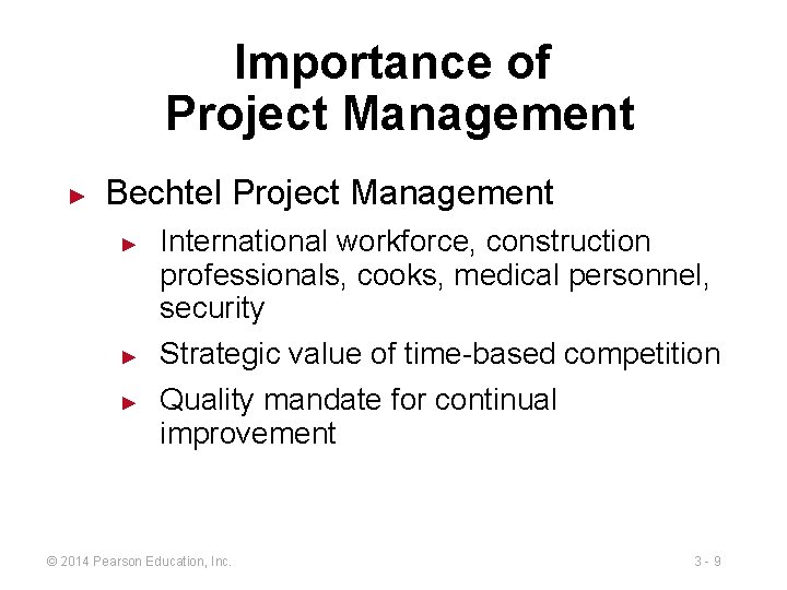 Importance of Project Management ► Bechtel Project Management ► ► ► International workforce, construction