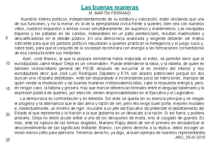 Las buenas maneras 5 10 15 20 25 M. MARTÍN FERRAND Nuestros líderes políticos,
