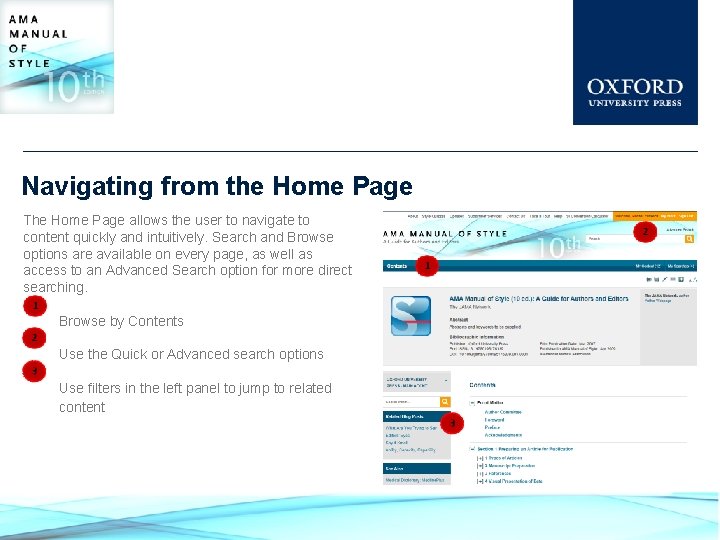 Navigating from the Home Page The Home Page allows the user to navigate to