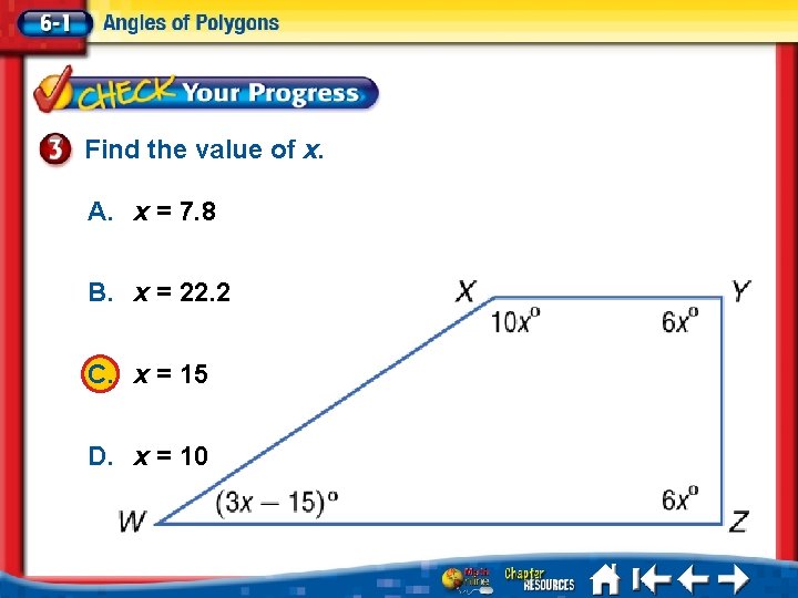 Find the value of x. A. x = 7. 8 B. x = 22.