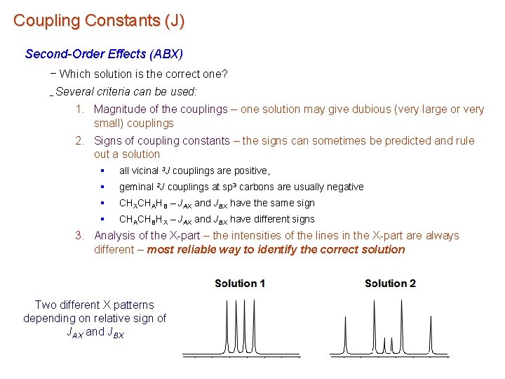 Coupling Constants (J) Second-Order Effects (ABX) – Which solution is the correct one? –