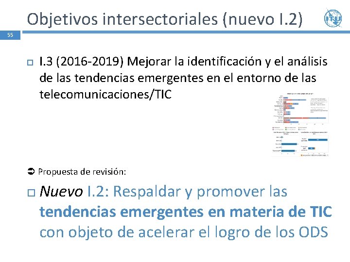 Objetivos intersectoriales (nuevo I. 2) 55 I. 3 (2016 -2019) Mejorar la identificación y