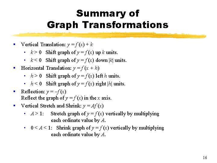 Summary of Graph Transformations § § Vertical Translation: y = f (x) + k