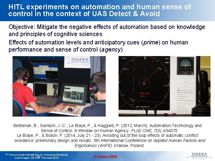 HITL experiments on automation and human sense of control in the context of UAS