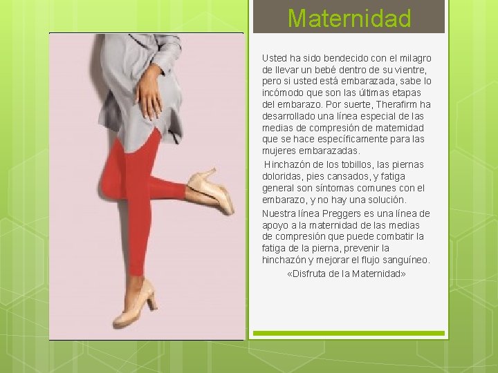 Maternidad Usted ha sido bendecido con el milagro de llevar un bebé dentro de