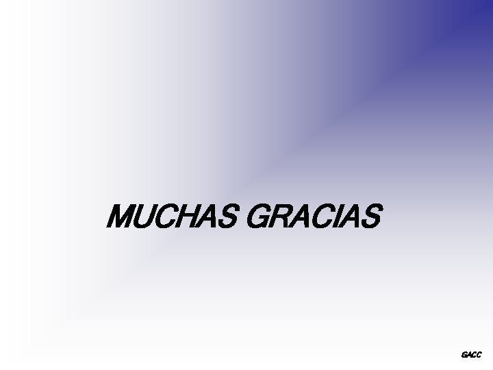 MUCHAS GRACIAS GACC 