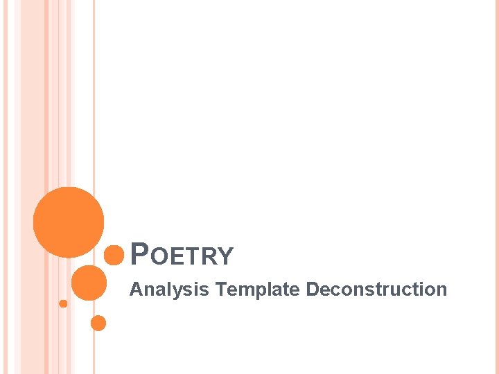 POETRY Analysis Template Deconstruction 