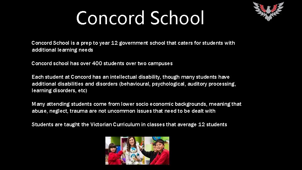 Concord School is a prep to year 12 government school that caters for students