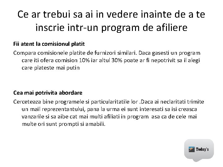 Ce ar trebui sa ai in vedere inainte de a te inscrie intr-un program